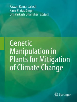 cover image of Genetic Manipulation in Plants for Mitigation of Climate Change